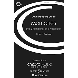 Boosey and Hawkes Memories (No. 2 from Songs of a Prospector) CME Conductor's Choice SATB composed by Stephen Chatman