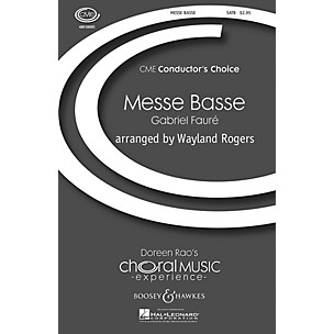 Boosey and Hawkes Messe Basse (CME Conductor's Choice) SATB composed by Gabriel Fauré arranged by Wayland Rogers