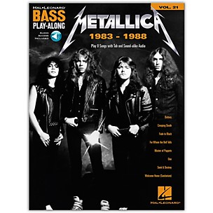 Hal Leonard Metallica: 1983-1988 Bass Play-Along Volume 21 Book/Audio Online