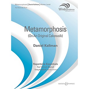 Boosey and Hawkes Metamorphosis (on an Original Cakewalk) (Score Only) Concert Band Level 4 Composed by Daniel Kallman