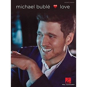 Hal Leonard Michael Bublé - Love Vocal/Piano Songbook