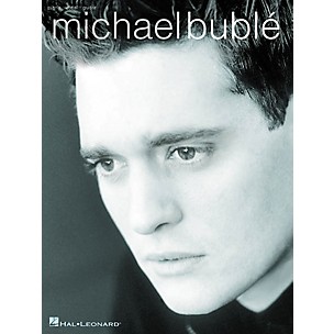 Hal Leonard Michael Buble - Piano, Vocal, Guitar Songbook