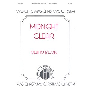 Hinshaw Music Midnight Clear SATB composed by Philip Kern