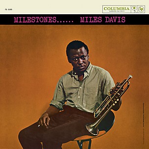 Miles Davis - Milestones