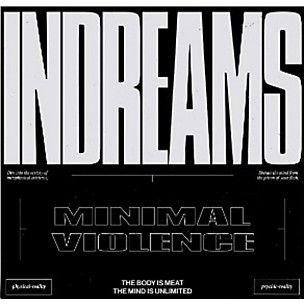 Minimal Violence - Indreams