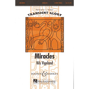 Boosey and Hawkes Miracles (Transient Glory Series) 2-Part composed by Nils Vigeland