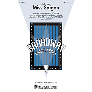 Hal Leonard Miss Saigon (Medley) SATB arranged by Ed Lojeski