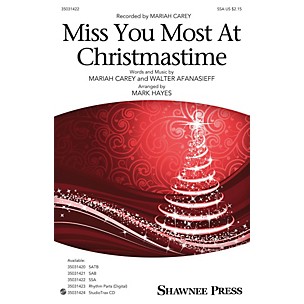 Shawnee Press Miss You Most at Christmas Time SSA by Mariah Carey arranged by Mark Hayes