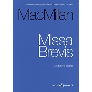 Boosey and Hawkes Missa Brevis (for Mixed Choir A Cappella - Vocal Score) composed by James MacMillan