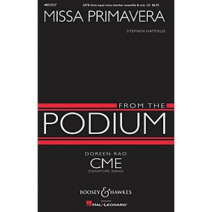 Boosey and Hawkes Missa Primavera (CME From the Podium) SATB composed by Stephen Hatfield