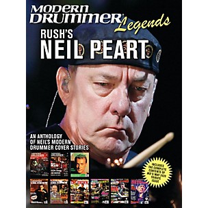 Modern Drummer Modern Drummer Legends: Rush's Neil Peart - An Anthology of Neil's Modern Drummer Cover Stories