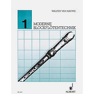 Schott Moderne Blockfloetentechnik V. 1** Schott Series