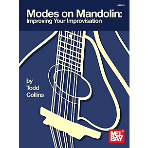 Mel Bay Modes on Mandolin: Improving Your Improvisation Book
