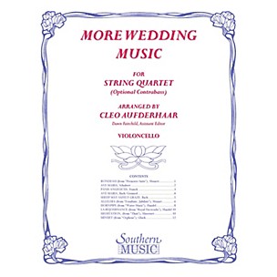 Southern More Wedding Music (Cello Part Only (from string quartet)) Southern Music Series by Cleo Aufderhaar