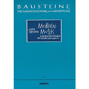 Schott Morgenmusik (Score) Schott Series Composed by Cesar Bresgen