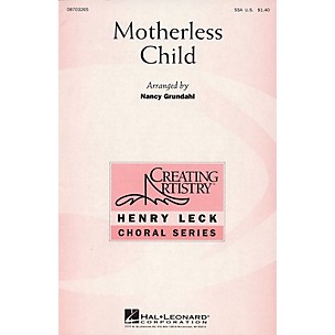 Hal Leonard Motherless Child SSA arranged by Nancy Grundahl