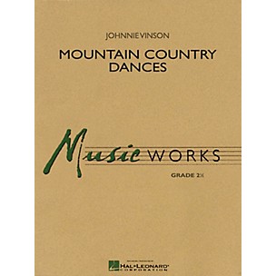 Hal Leonard Mountain Country Dances Concert Band Level 2.5 Composed by Johnnie Vinson