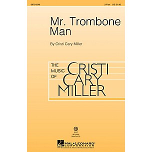 Hal Leonard Mr. Trombone Man ShowTrax CD Composed by Cristi Cary Miller