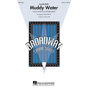 Hal Leonard Muddy Water (from Big River) SATB arranged by John Leavitt