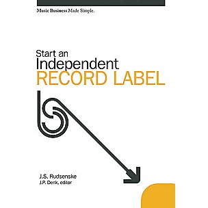 SCHIRMER TRADE Music Business Made Simple (Start an Independent Record Label) Omnibus Press Series Softcover