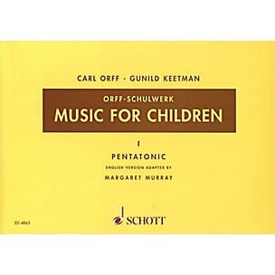 Schott Music For Children Vol. 1 Pentatonic by Carl Orff Arranged by Gunild Keetman and Margaret Murray