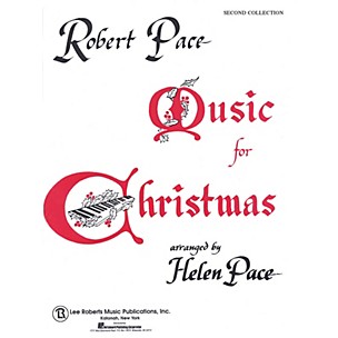 Lee Roberts Music for Christmas - Book 2 Pace Piano Education Series