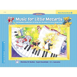 Alfred Music for Little Mozarts: Music Recital Book 3