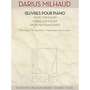 Max Eschig Music for Piano (The Original Edition) Editions Durand Series Softcover Composed by Darius Milhaud
