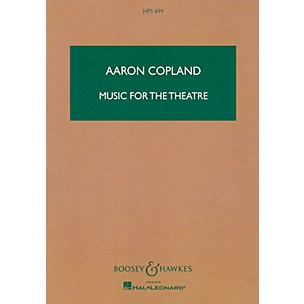 Boosey and Hawkes Music for the Theatre Boosey & Hawkes Scores/Books Series Composed by Aaron Copland