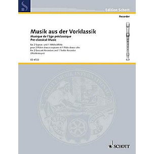 Schott Musik aus der Vorklassik (Pre-Classical Music) (Performance Score) Arranged by Helmut Mönkemeyer