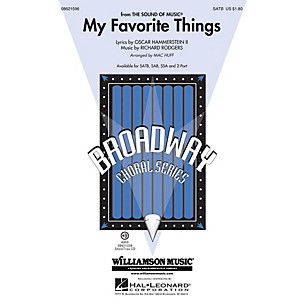Hal Leonard My Favorite Things (from The Sound of Music) SATB arranged by Mac Huff