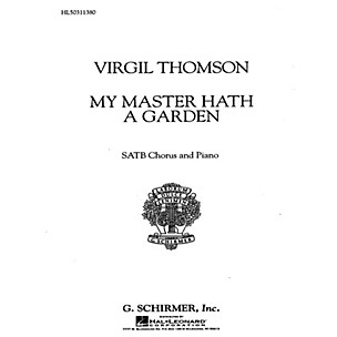G. Schirmer My Master Hath a Garden SATB composed by Virgil Thomson