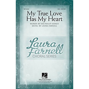 Hal Leonard My True Love Has My Heart SSA composed by Laura Farnell