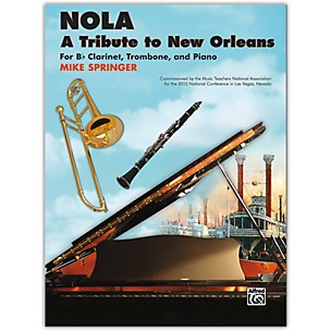 Alfred NOLA: A Tribute to New Orleans B-flat Clarinet, Trombone & Piano Late Intermediate