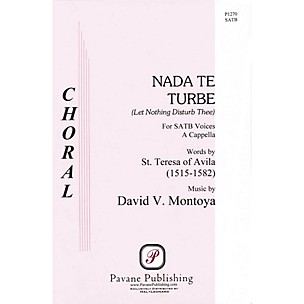 PAVANE Nada Te Turbe SATB a cappella composed by David Montoya