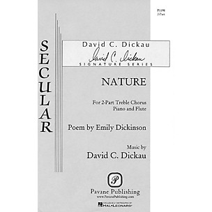 PAVANE Nature, The Gentlest Mother (2-Part and Piano) 2-Part composed by David Dickau