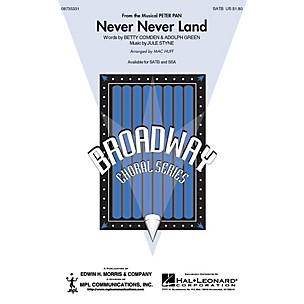 Hal Leonard Never Never Land SSA Arranged by Mac Huff
