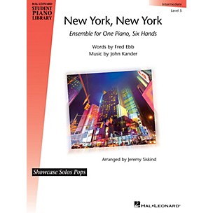 Hal Leonard New York, New York - Ensemble for One Piano, Six Hands Educational Piano Library Softcover by John Kander