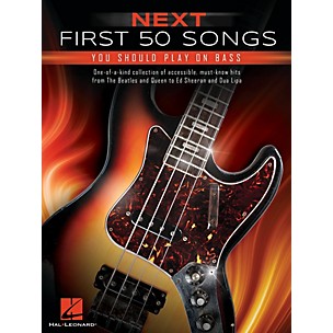 Hal Leonard Next First 50 Songs You Should Play on Bass