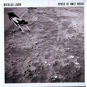 Nicolas Jaar - Space Is Only Noise