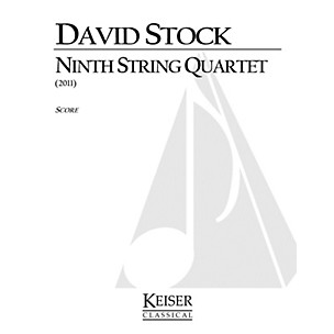 Lauren Keiser Music Publishing Ninth String Quartet LKM Music Series Composed by David Stock