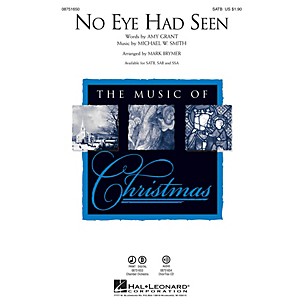 Hal Leonard No Eye Had Seen CHOIRTRAX CD by Michael W. Smith Arranged by Mark Brymer