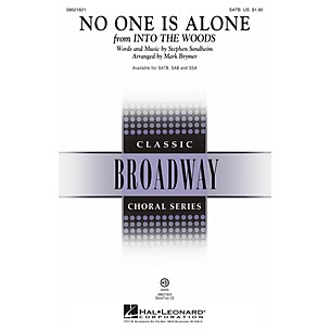 Hal Leonard No One Is Alone (from Into the Woods ) SAB Arranged by Mark Brymer