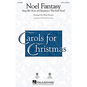Hal Leonard Noel Fantasy SATB arranged by Mark Brymer