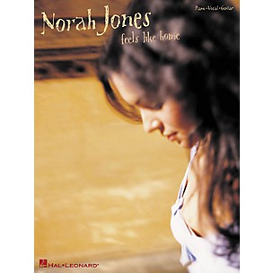 Hal Leonard Norah Jones - Feels Like Home Piano/Vocal/Guitar Artist Songbook