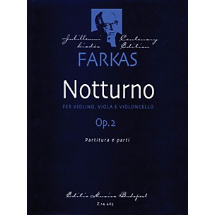 Editio Musica Budapest Notturno, Op. 2 (Violin, Viola, Violoncello) EMB Series Composed by Ferenc Farkas