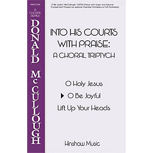Hinshaw Music O Be Joyful SATB composed by Donald McCullough