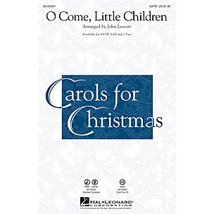 Hal Leonard O Come, Little Children CHOIRTRAX CD Arranged by John Leavitt