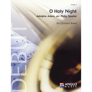 Anglo Music Press O Holy Night (Grade 2 - Score Only) Concert Band Level 2 Arranged by Philip Sparke