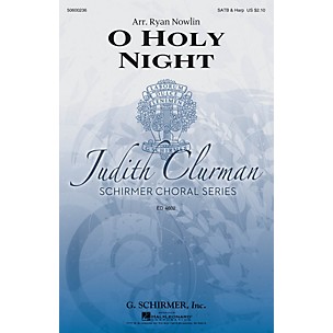 Positive Grid O Holy Night (Judith Clurman Choral Series) SATB Divisi arranged by Ryan Nowlin